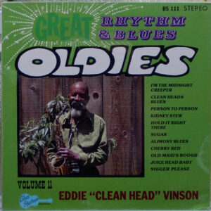 Eddie "Cleanhead" Vinson: Great Rhythm & Blues Oldies Volume 11 - Eddie "Cleanhead" Vinson