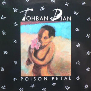 Tohban Djan: Poison Petal