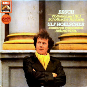 Bruch* - Hoelscher*, Bamberger Symphoniker, Weil*: Violinkonzert Nr.1, Schottische Fantasie