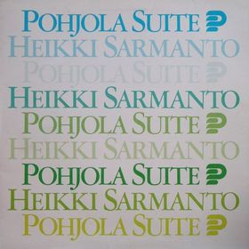 Heikki Sarmanto: Pohjola Suite