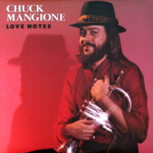 Chuck Mangione: Love Notes