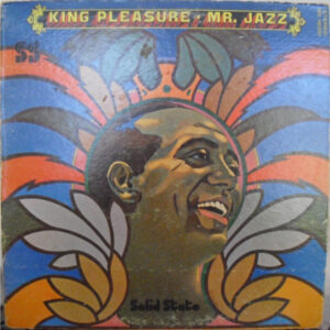 King Pleasure: Mr. Jazz