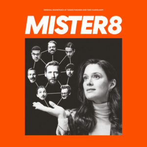 Tuomo Ilmari Puranen and Timo Kaukolampi: Mister8 (Original Soundtrack)