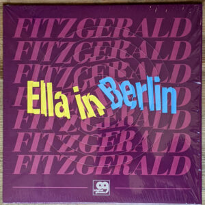 Ella Fitzgerald: Ella In Berlin