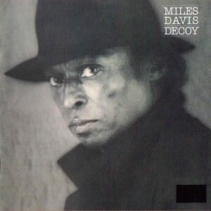 Miles Davis: Decoy