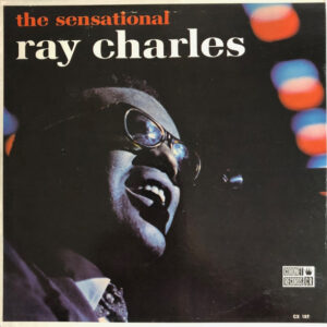 Ray Charles: The Sensational Ray Charles