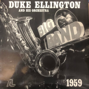 Duke Ellington And His Orchestra: Duke Ellington And His Orchestra 1959