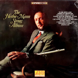 Herbie Mann: The Herbie Mann String Album