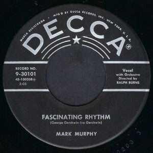 Mark Murphy: Fascinating Rhythm / Exactly Like You