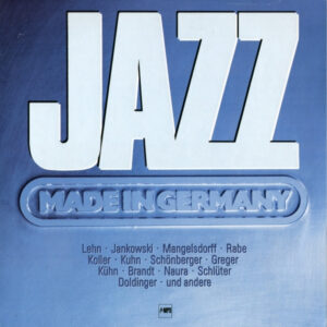 Various: Jazz Made In Germany