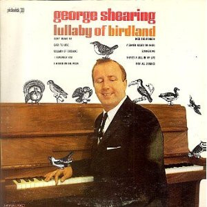 George Shearing: Lullaby Of Birdland