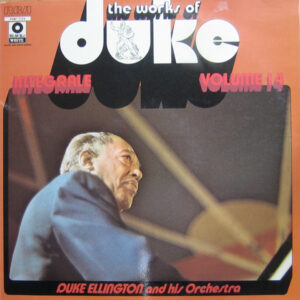 Duke Ellington And His Orchestra: The Works Of Duke - Integrale Volume 14