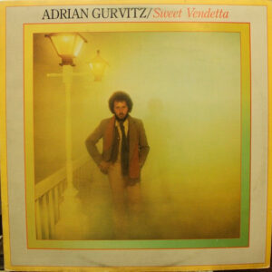 Adrian Gurvitz: Sweet Vendetta