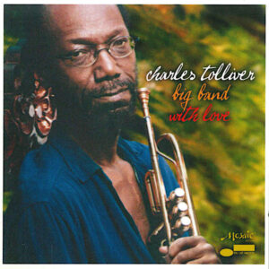 Charles Tolliver Big Band: With Love