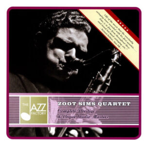 Zoot Sims Quartet: Complete Prestige & Vogue Studio Masters