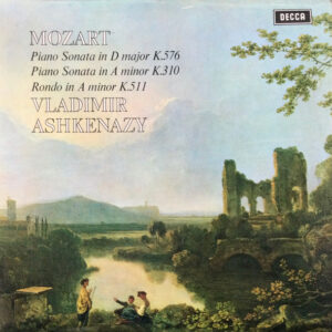 Mozart*, Vladimir Ashkenazy: Piano Sonata In D Major K.576 / Piano Sonata In A Minor K.310 / Rondo In A Minor K.511