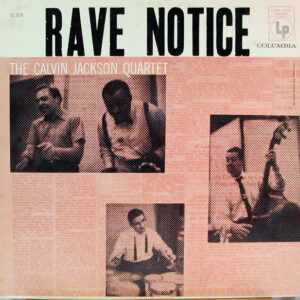 The Calvin Jackson Quartet: Rave Notice