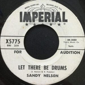 Sandy Nelson: Let There Be Drums / Quite A Beat!