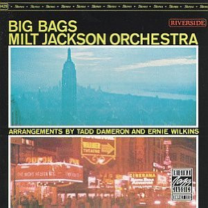 Milt Jackson Orchestra: Big Bags