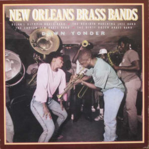 Various: New Orleans Brass Bands - Down Yonder