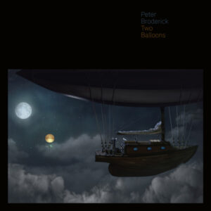 Peter Broderick: Two Balloons