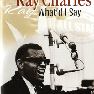 Ray Charles: What'd I Say