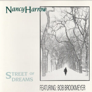 Nancy Harrow Featuring Bob Brookmeyer: Street Of Dreams