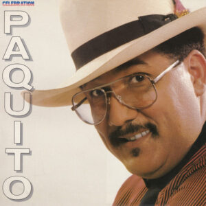 Paquito*: Celebration