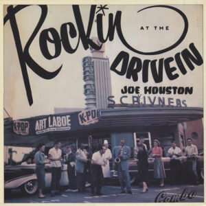 Joe Houston: Rockin' At The Drive-In