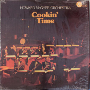 Howard McGhee Orchestra*: Cookin' Time