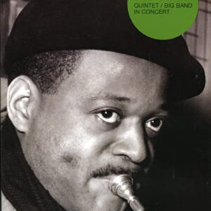 Clark Terry Quintet, Clark Terry Big Band: Clark Terry / Quintet / Big Band  In Concert