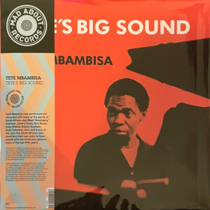 Tete Mbambisa: Tete's Big Sound