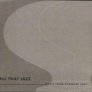 Various: Music From Denmark 2001 - All That Jazz