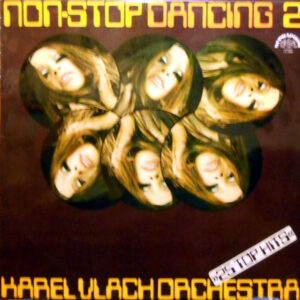 Karel Vlach Orchestra: Non-Stop Dancing 2 »25 Top Hits«