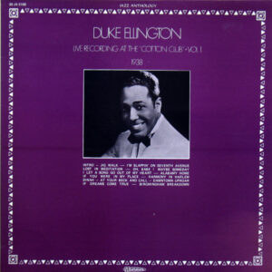 Duke Ellington: Live Recording At The "Cotton Club" Vol.1