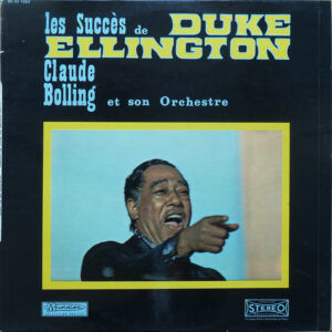 Claude Bolling Et Son Orchestre: Les Succès De Duke Ellington