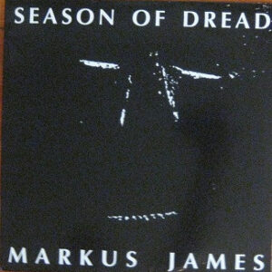 Markus James: Season Of Dread