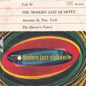 The Modern Jazz Quartet: Autumn In New York / The Queen's Fancy