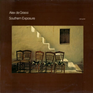 Alex de Grassi*: Southern Exposure