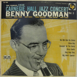 Benny Goodman: The Famous 1938 Carnegie Hall Jazz Concert Vol.3