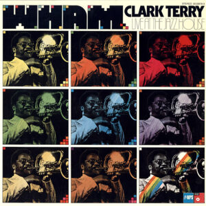 Clark Terry: Wham / Live At The Jazzhouse