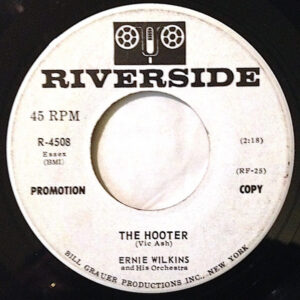 Ernie Wilkins And His Orchestra*: The Hooter / The Lion