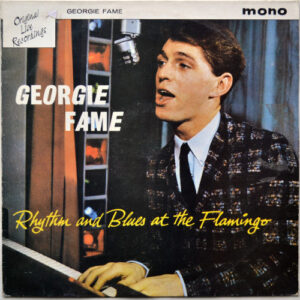 Georgie Fame: Rhythm And Blues At The Flamingo