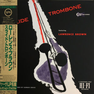 Lawrence Brown: Slide Trombone Featuring Lawrence Brown