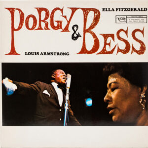 Ella Fitzgerald & Louis Armstrong: Porgy & Bess