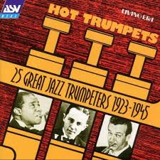 Various: Hot Trumpets (25 Great Jazz Trumpeters 1923-1945)