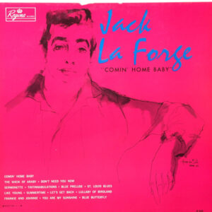 Jack La Forge: Comin' Home Baby