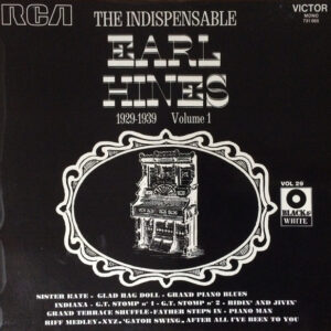 Earl Hines: The Indispensable 1929-1939 Volume 1