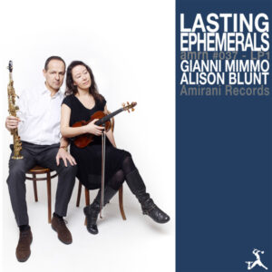 Gianni Mimmo, Alison Blunt: Lasting Ephemerals