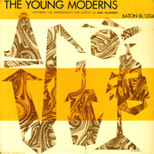 Dave Hildinger: The Young Moderns